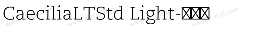 CaeciliaLTStd Light字体转换 CaeciliaLTStd Light字体转换
